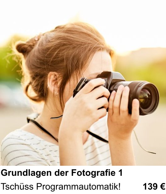 Fotografie-Training in Mainz: Kameraeinstellungen sicher beherrschen und Tschüss Programmautomatik!
