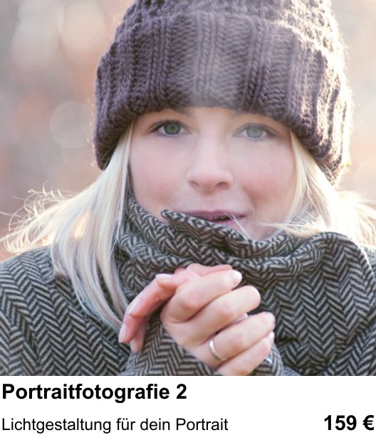 Fotografie-Training in Mainz: Zweiter Portrait-Fotoworkshop und Lichtgestaltung für dein Portrait